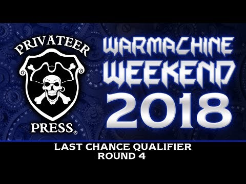WARMACHINE Weekend Last Chance Qualifier Round - 4