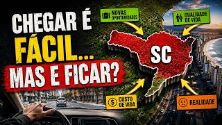 Vale a pena vir pra Santa Catarina? Chegar é fácil… mas e ficar?