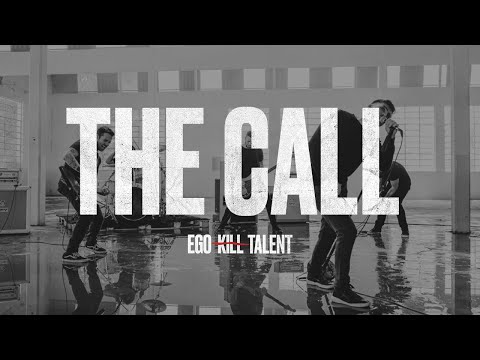 EGO KILL TALENT - "The Call" (Official Music Video)