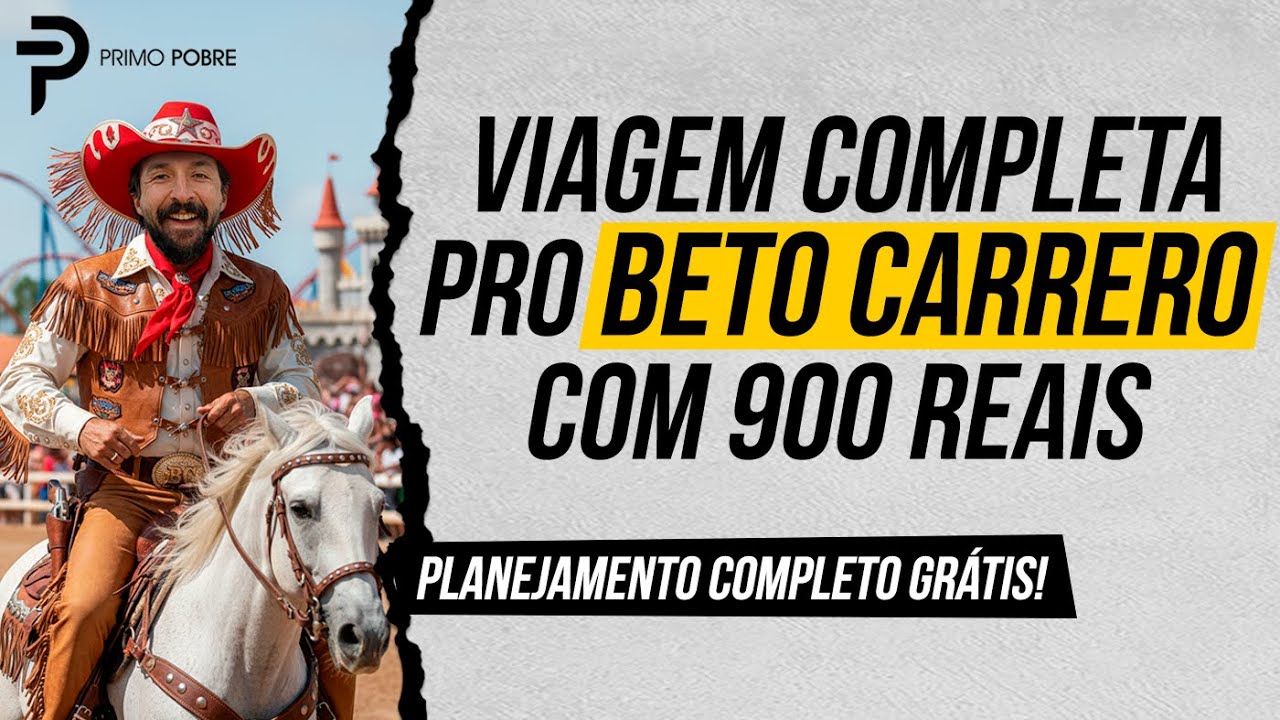 VOCÊ no BETO CARRERO por menos de MIL REAIS! (Planejamento completo)