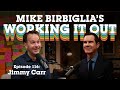 Jimmy Carr | The World Ordered A Comedian | Mike Birbiglia’s Working It Out Podcast