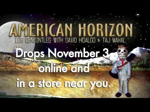 American Horizon - Taj Mahal, David Hidalgo & Los Cenzontles