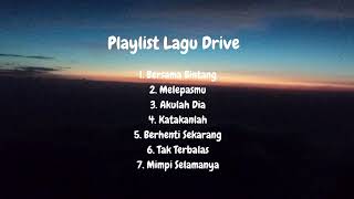 Download lagu || Playlist Lagu Drive Tanpa Iklan || Bersama Bintang || Melepasmu || Akulah Dia || Katakanlah || mp3