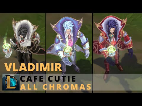 Cafe Cutie Vladimir All Chromas - League of Legends