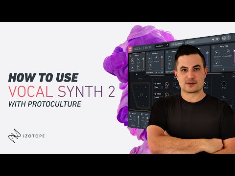 How To Use iZotope VocalSynth 2 with Protoculture