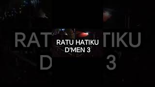 Download lagu RATU HATIKU -D'MEN3- mp3 Download lagu RATU HATIKU -D'MEN3- mp3