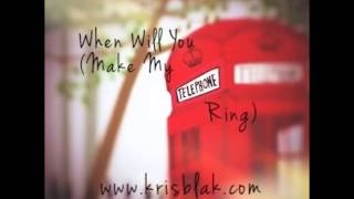 When Will You (Make My Telephone Ring) - Deacon Blue cover - Kris Blak