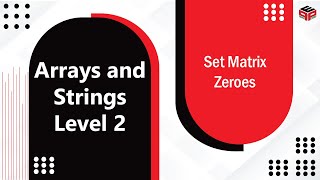 YouTube video 'Set Matrix Zeroes || Leetcode'