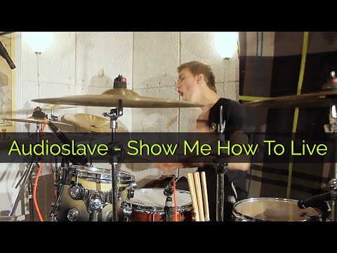 Frederik K. Hansen - Audioslave "Show Me How To Live" // Drum Cover