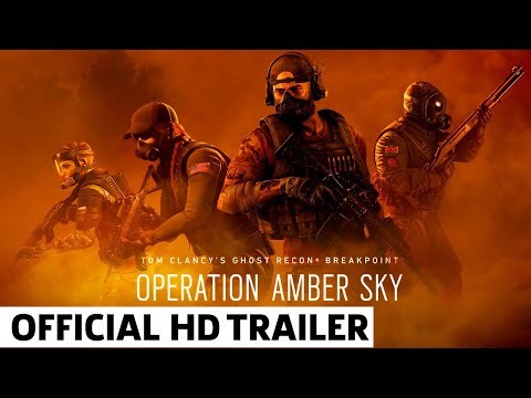 Tom Clancy's Ghost Recon Breakpoint X Rainbow Six Siege Operation Amber Sky Trailer