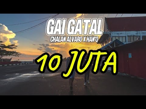 GAI GATAL (Official Musik Video)  CHALAN ALVARO X HAN'Q X VNDRMX #viraltiktok