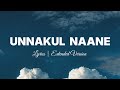 Unakkul Naane 2023 Pritt Lyric Extended Version