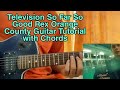 Television So Far So Good - Rex Orange County // Guitar Tutorial,All Sections
