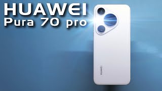 Huawei Pura 70 Pro - Meine Erfahrungen mit dem neuen Smartphone