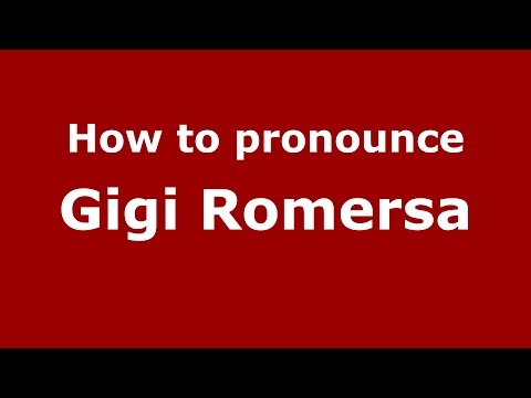 How to pronounce Gigi Romersa (Italian/Italy)  - PronounceNames.com