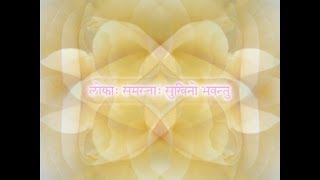 Lokah Samastah Sukhino Bhavantu - 432 Hz