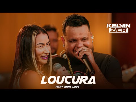 Kelvin Zica e Anny Love - Loucura (EP)