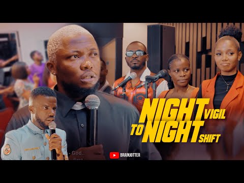 NIGHT VIGIL TO NIGHT SHIFT. LATEST BRAINJOTTER CHURCH MOVIE