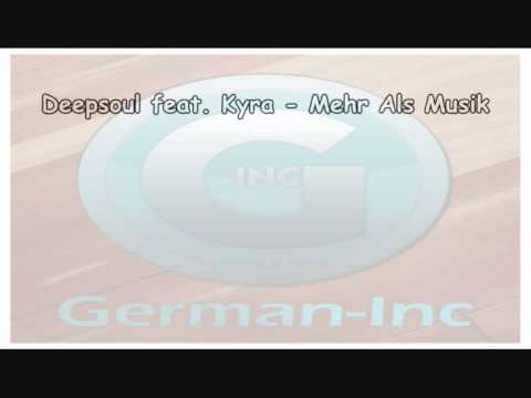 Deepsoul feat. Kyra- Mehr als Musik