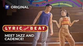 Darren Espanto and AC Bonifacio as Jazz and Cadence | Lyric and Beat