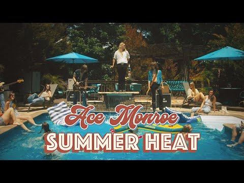 Ace Monroe - Summer Heat (Official Music Video)