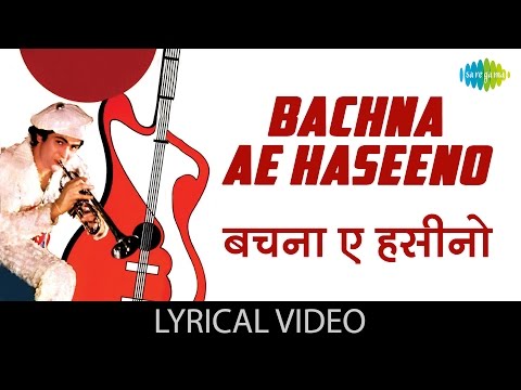 Bachna Ai Haseeno 