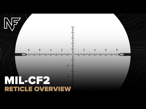 Nightforce NX8 MIL-CF2 Reticle Demonstration
