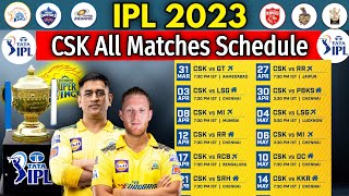 IPL 2023 CSK All Matches Final Schedule | Chennai Super Kings All Matches Fixtures | Date, Time
