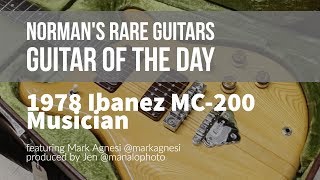Video thumbnail for 1978 Ibanez MC-200 Musician | Guitar of the Day by Normans Rare Guitars
