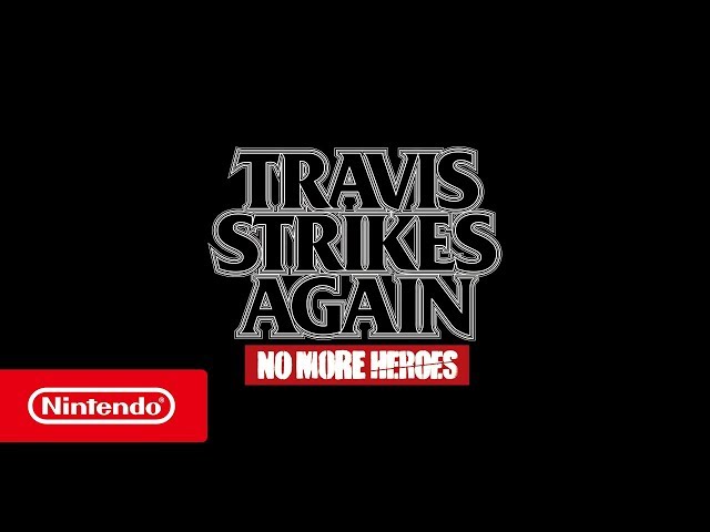 Video - Travis Strikes Again: No More Heroes (Switch)