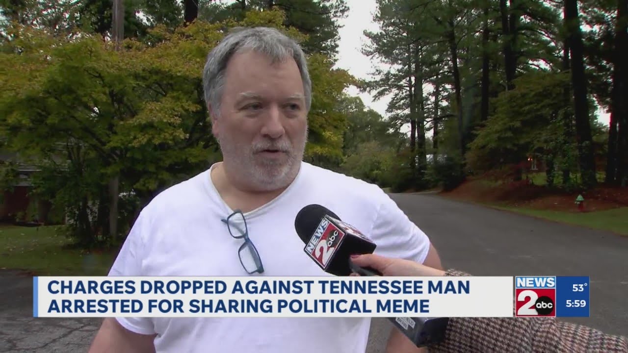 Charges dropped against TN man arrested for sharing political meme