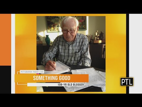 Something Good: 108-Year-Old Blogger