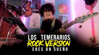 Los Temerarios - Eres un sueño - Rock Version
