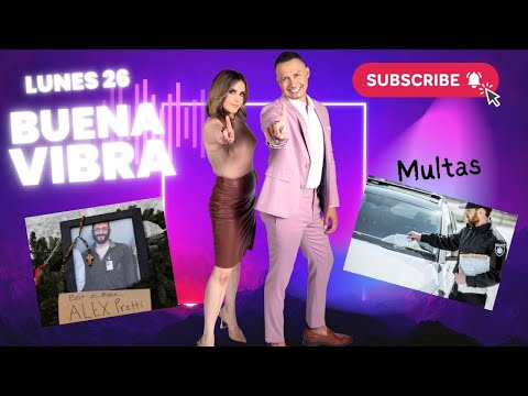 Enero 26,2026 | @tubuenavibrashow Alex Pretti y la situacion el pais. Las multas no tan comunes