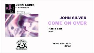 John Silver - Come On Over (Panic Records)