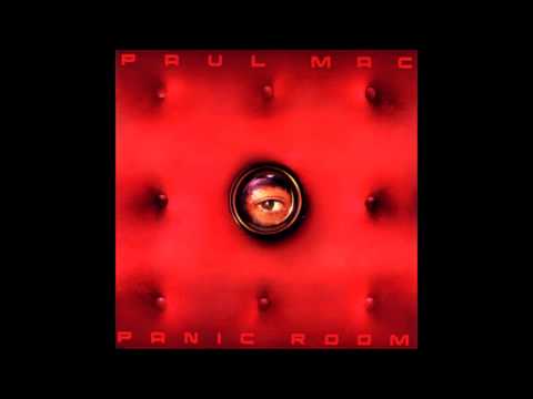 PAUL MAC-  PANIC ROOM (FULL ALBUM)