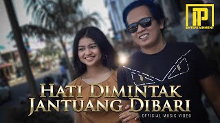 Download lagu IPANK - Hati Dimintak Jantuang Dibari mp3
