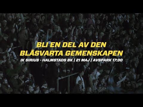 Bli en del av den blåsvarta gemenskapen | IK Sirius - Halmstads BK | 21 maj | Avspark 17:30