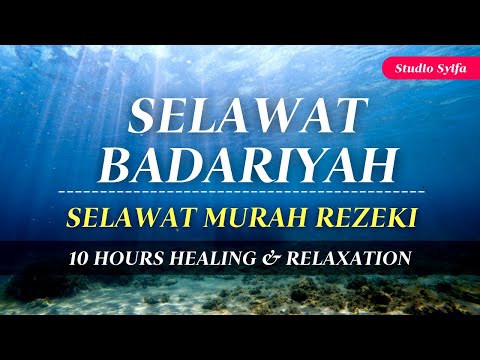 SELAWAT MURAH REZEKI, Selawat Badariyah,  Selawat Badriyah, Selawat keatas Nabi Muhammad SAW
