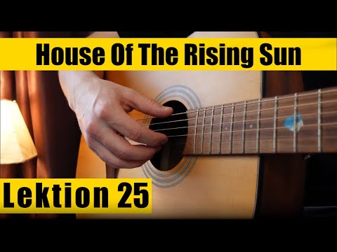 House Of The Rising Sun SCHNELL LERNEN!