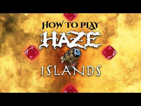 How to play HAZE ISLANDS