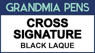 CROSS SIGNATURE BLACK LAQUE FOUNTAIN PEN