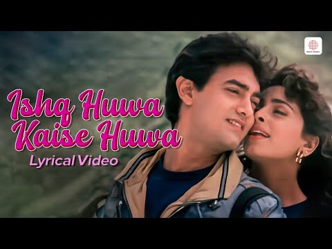 Ishq Hua Kaise Hua - Lyrical Video | Aamir Khan, Juhi Chawla | Udit Narayan | 90s Evergreen Hit Song