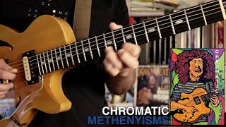Video: CHROMATIC METHENYISMS