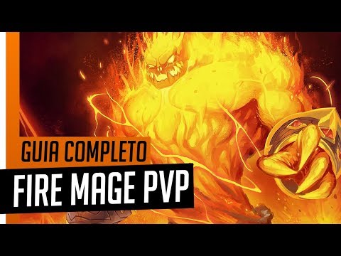 GUIA FIRE MAGE PVP - 7.3 World of Warcraft Legion