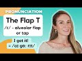 The Flap T | Alveolar Flapping | English Pronunciation