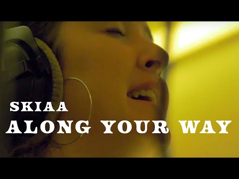 SKIAA - Along Your Way (Studio Session)