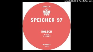 Kölsch - Goodbye [Kompakt Extra]