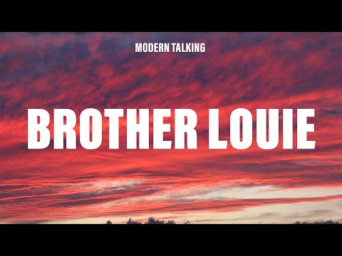 Modern Talking - Brother Louie Mix '98 (Lyrics) ft. Eric Singleton