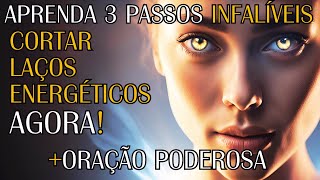 ?Descubra a TÉCNICA PODEROSA Agora + ORAÇÃO DIVINA E CORTE OS LAÇOS ENERGÉTICOS Tóxicos! ✨
